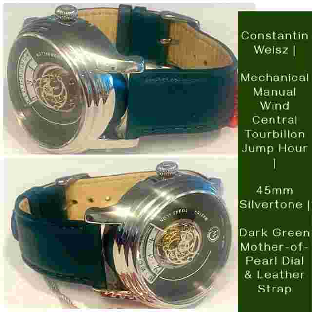 45mm MASTER TOURBIlLON Jump Hour Green MOP& Band LE#07/67 Constantin Weisz Watch